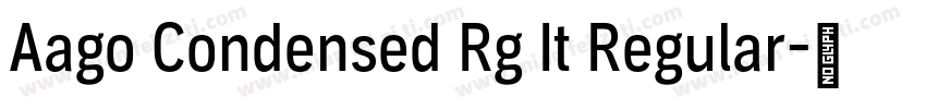 Aago Condensed Rg It Regular字体转换